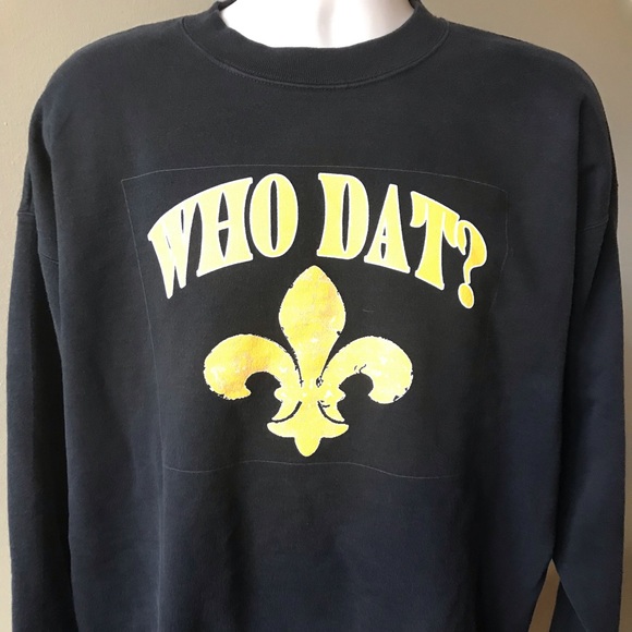 Hanes Other - New Orleans Saints “ Who Dat” Pullover/Crew Neck